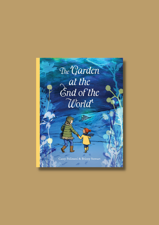 The Garden at the End of the World
