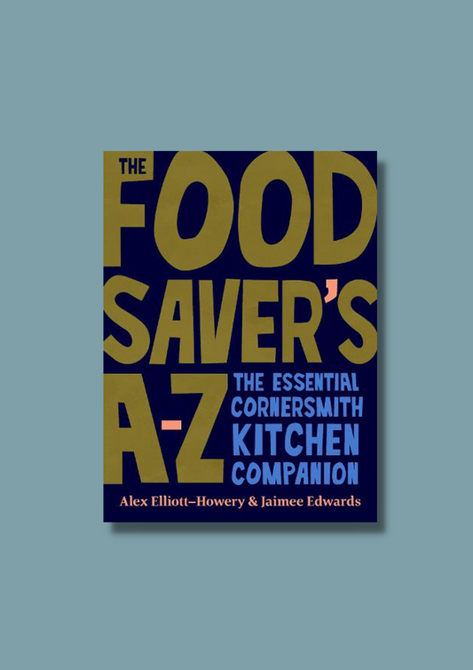 The Food Saver's A-Z